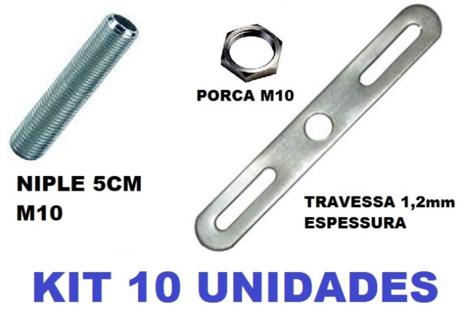 Kit 10 Niples 10cm + 10 Travessas Ferro C/ Aba + 10 Porcas M10