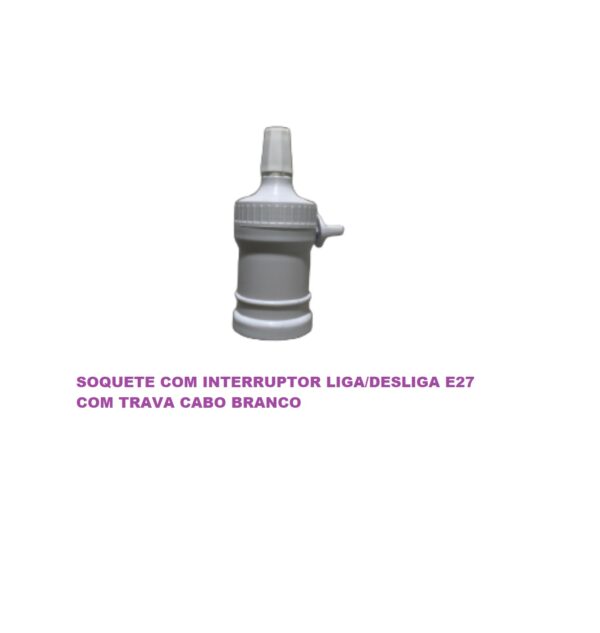 Soquete E27 Branco Com Interruptor Liga/Desliga